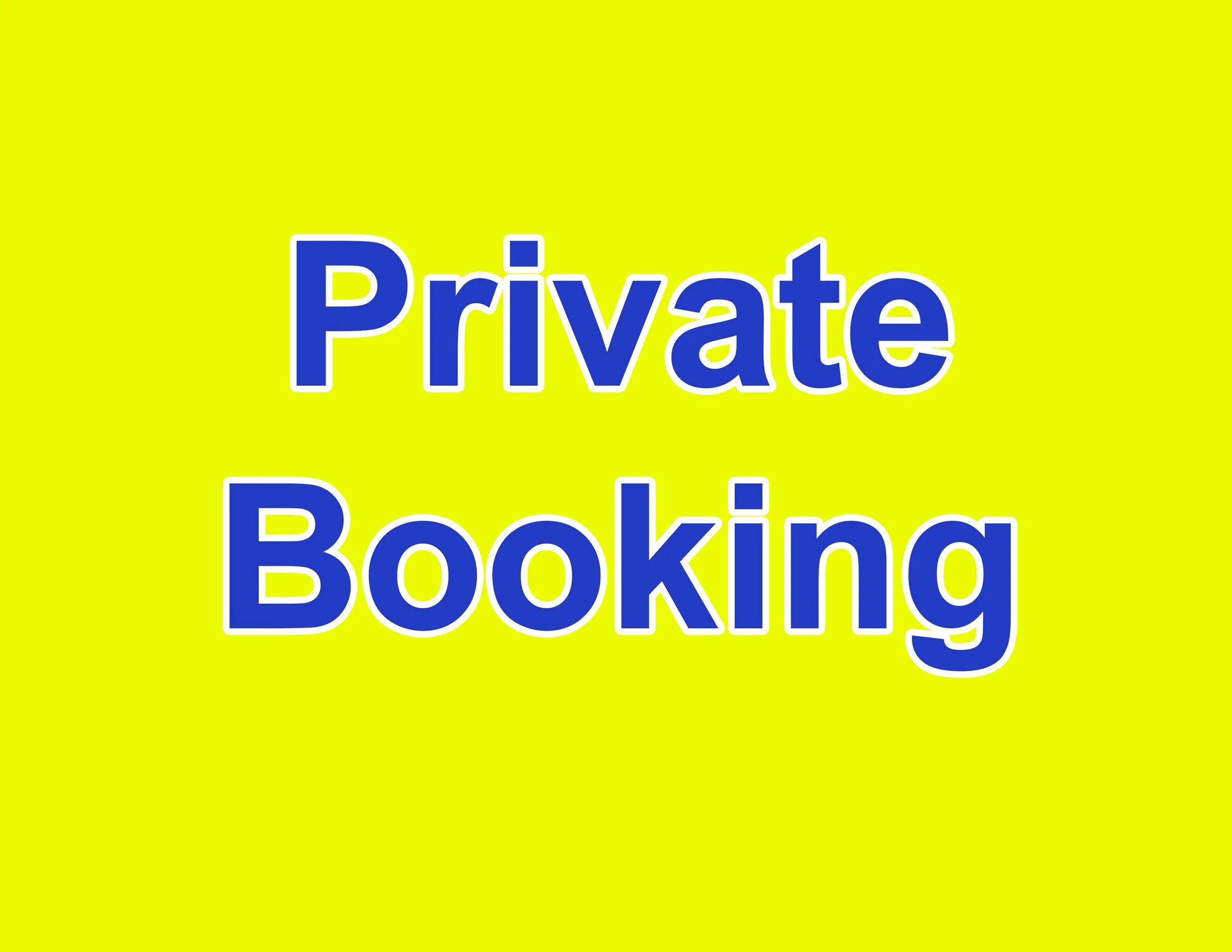 Private Booking