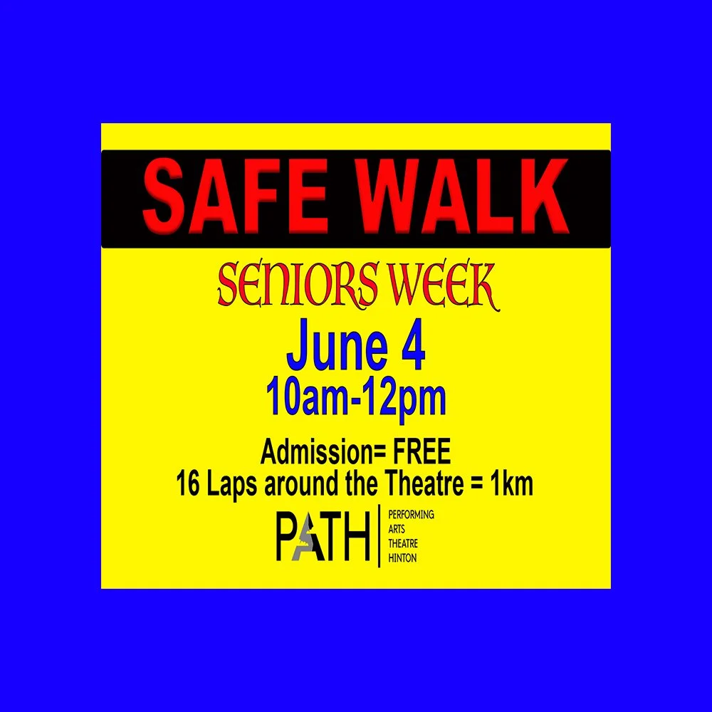 SENIORS WEEK Safe Walk (10am-12pm)