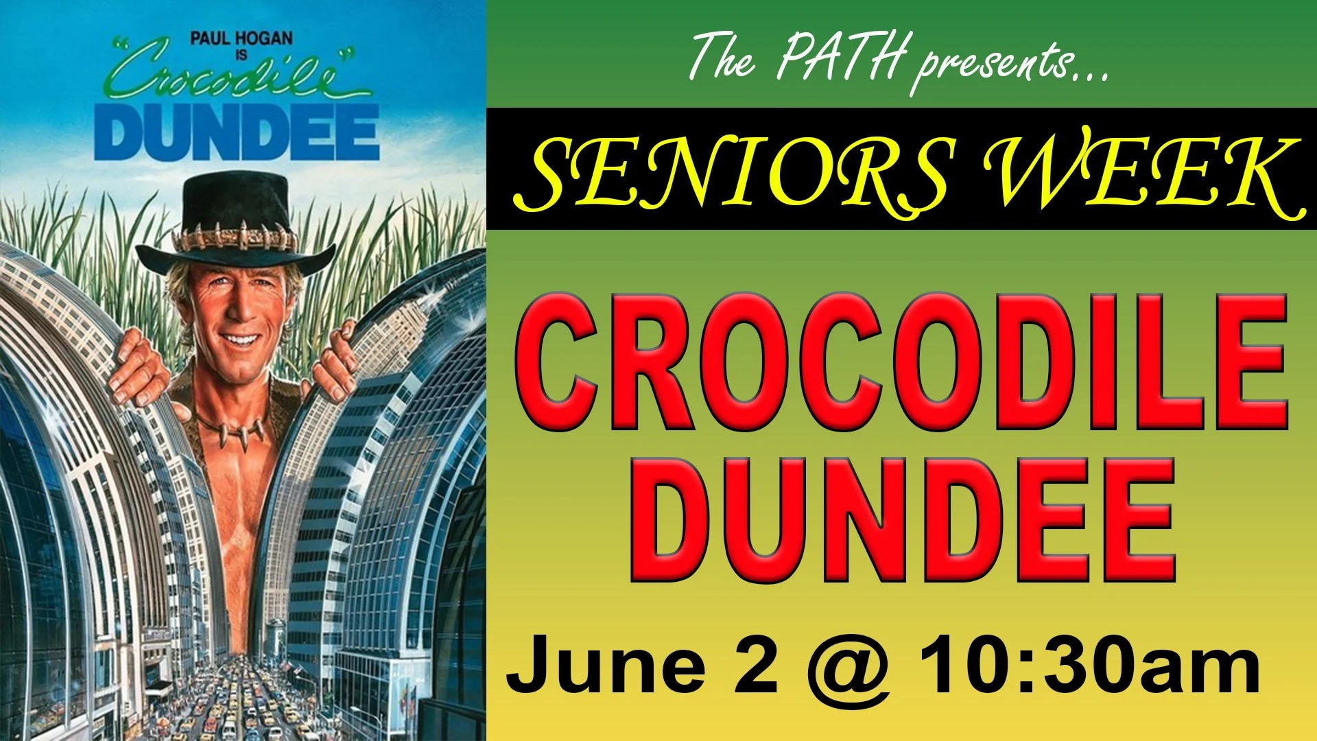 SENIORS WEEK - Crocodile Dundee - June 2, 2026 copy.jpg