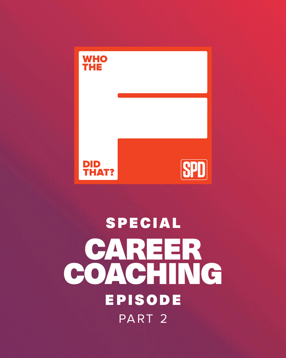 Special Career Coaching Episode Part 2: Bucky Keady & Jocelyn Yant