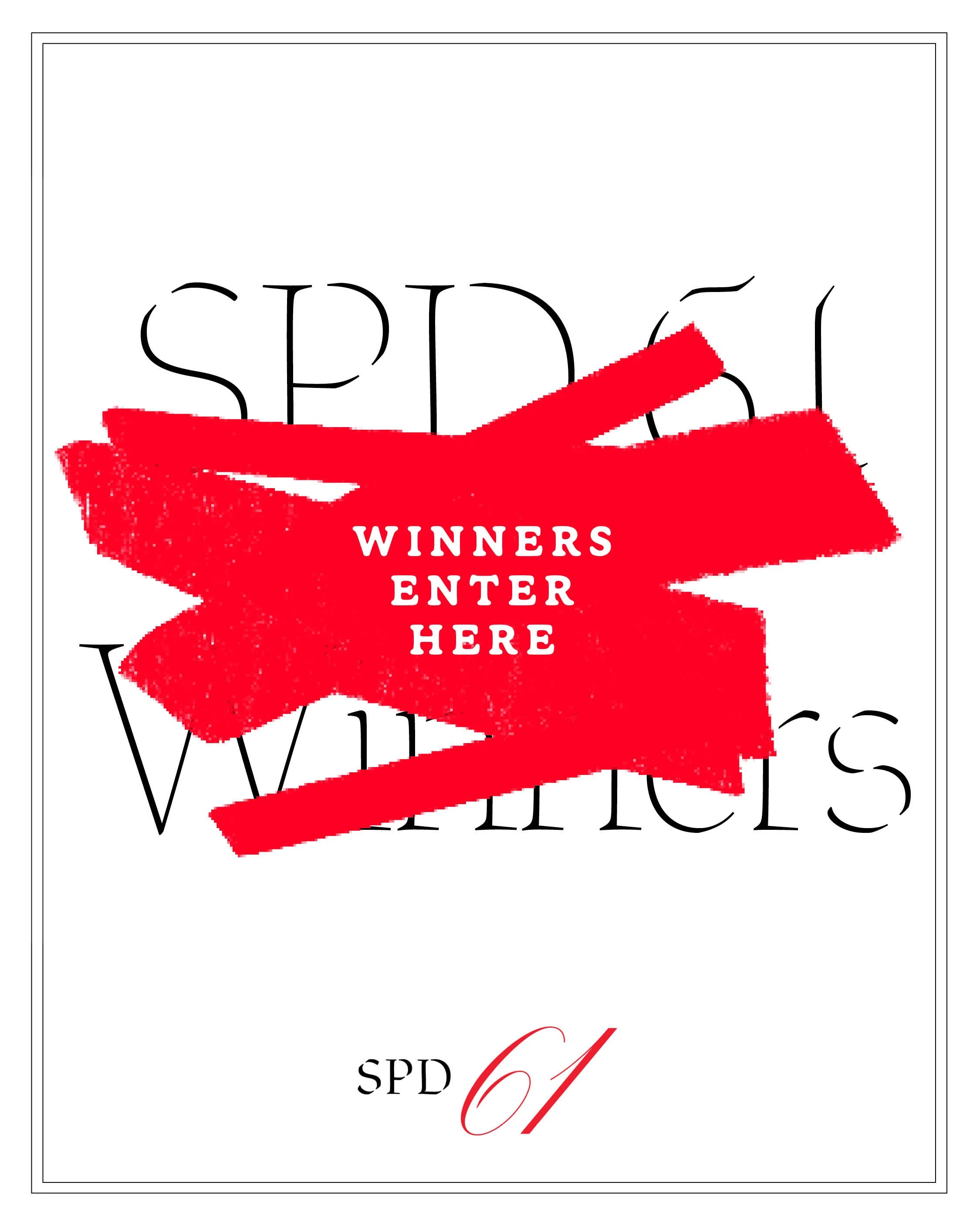 SPD 61 Winners Enter Here.jpg