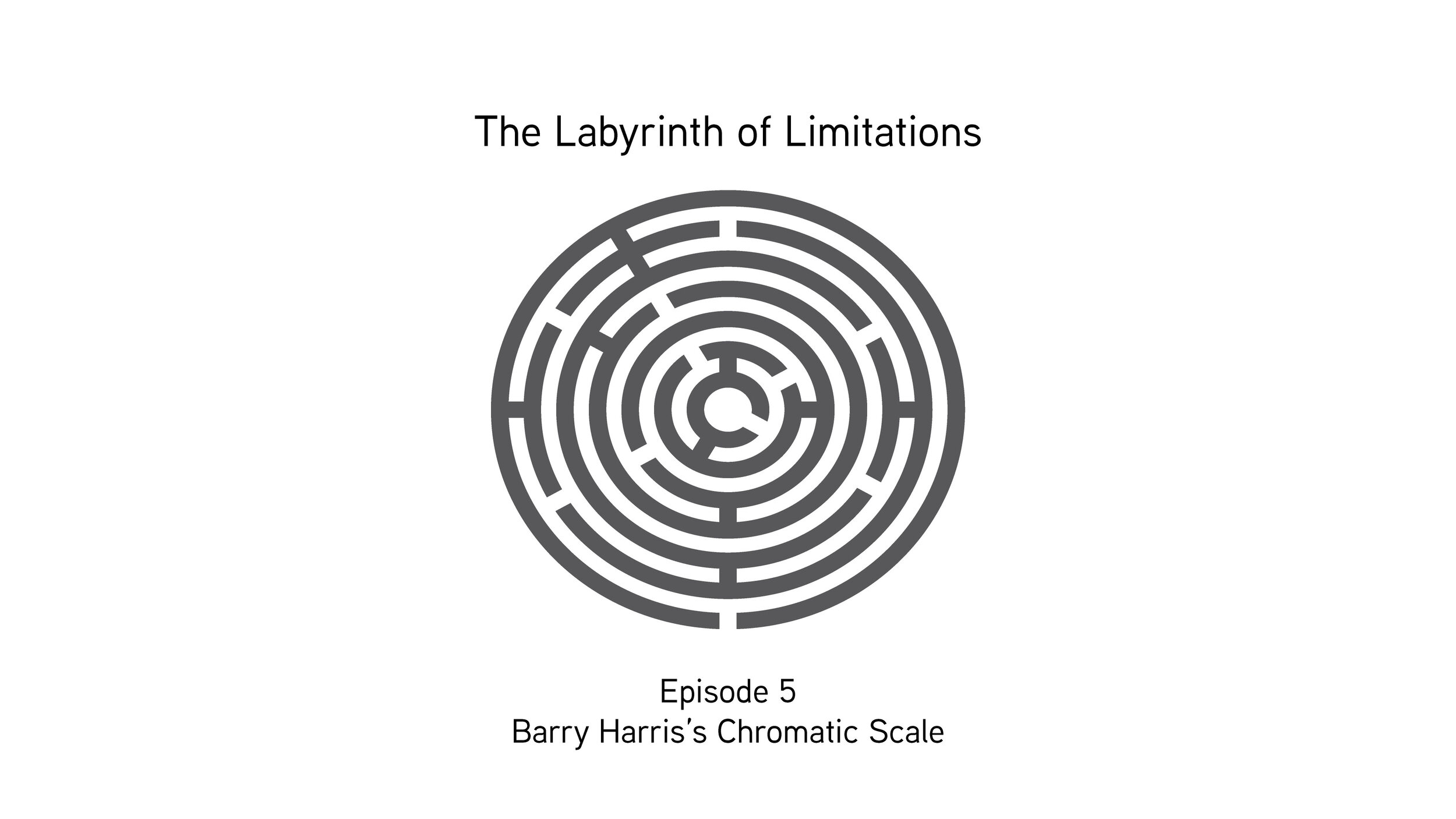 Episode 5: Barry Harris's Chromatic Scale
