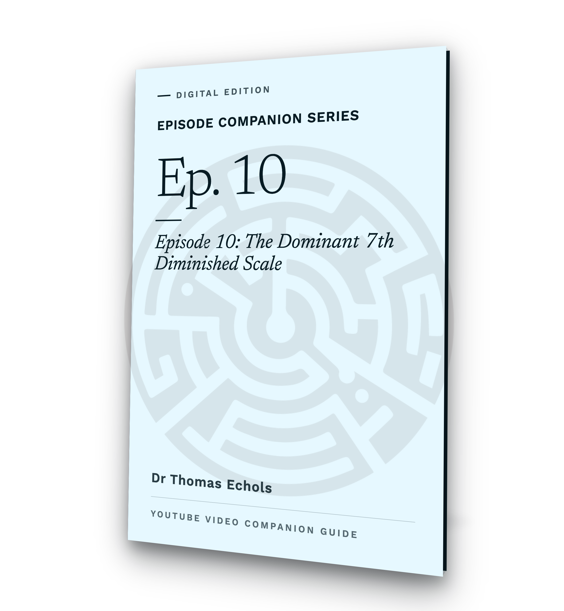 Episode 10: The Dominant 7th Diminished Scale