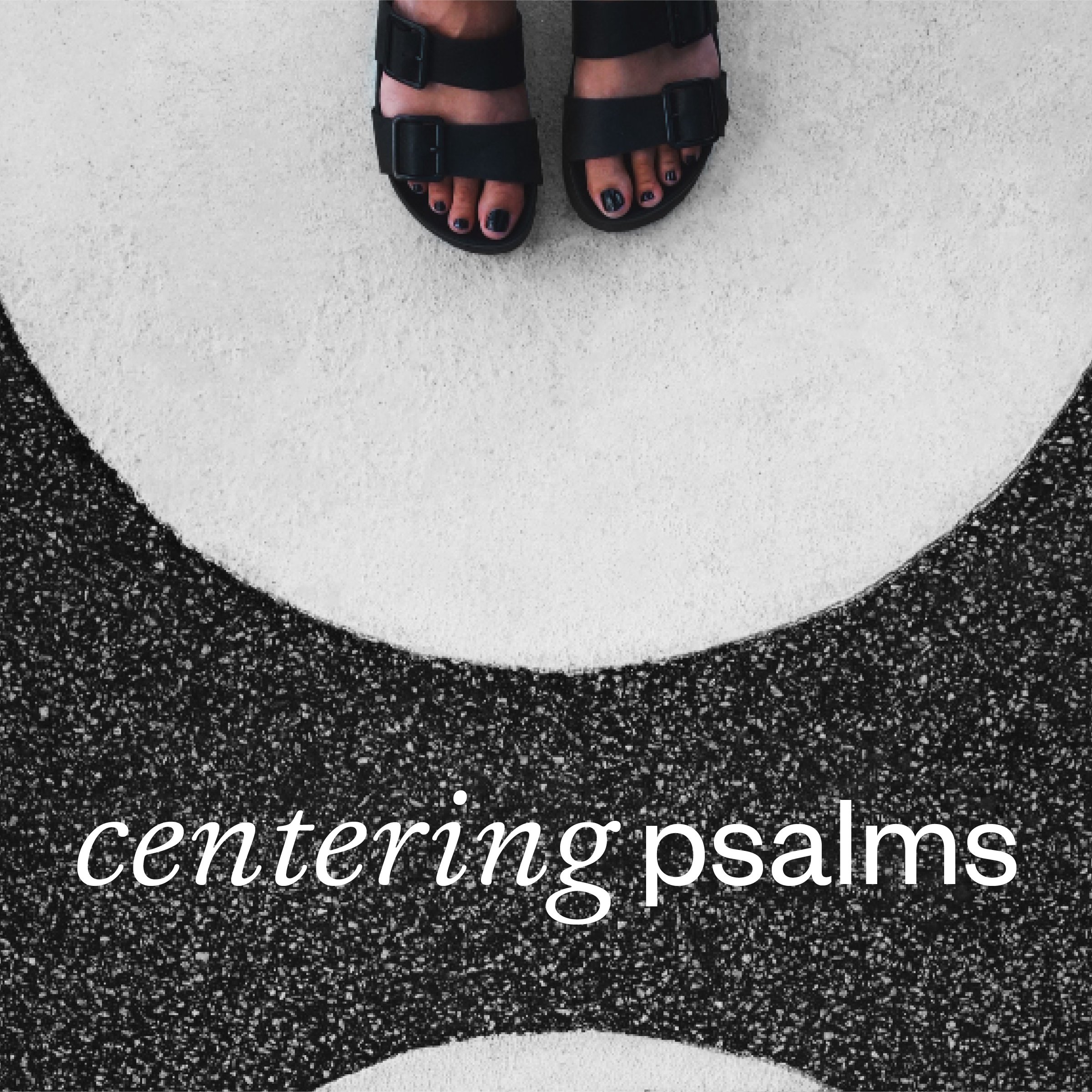 Centering Psalms 1 | Anya Helyer
