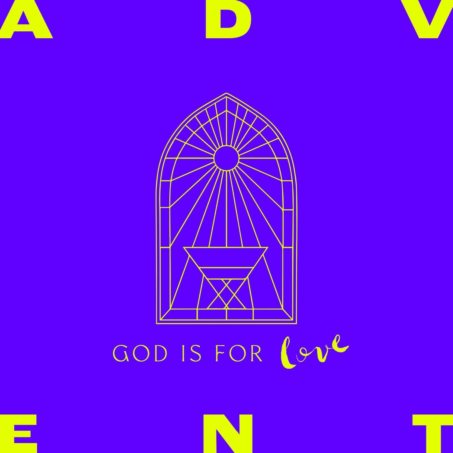 Advent | God is for: Love | Jim McInnes