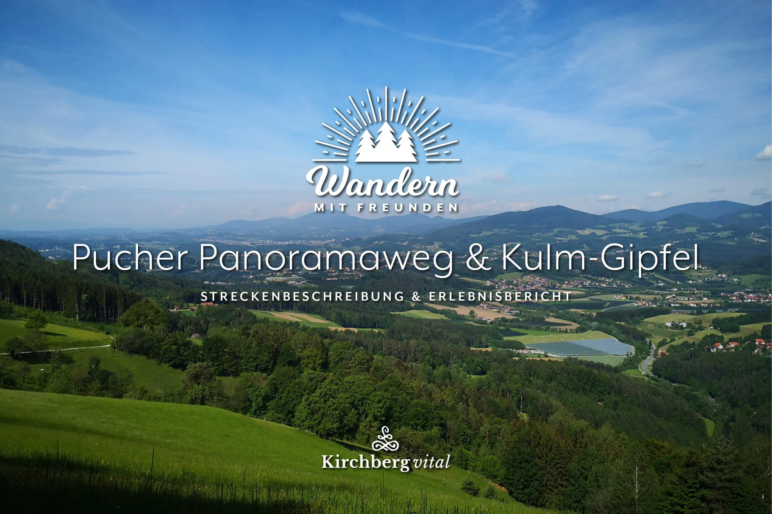 Wander-Bericht: Pucher Panoramaweg
