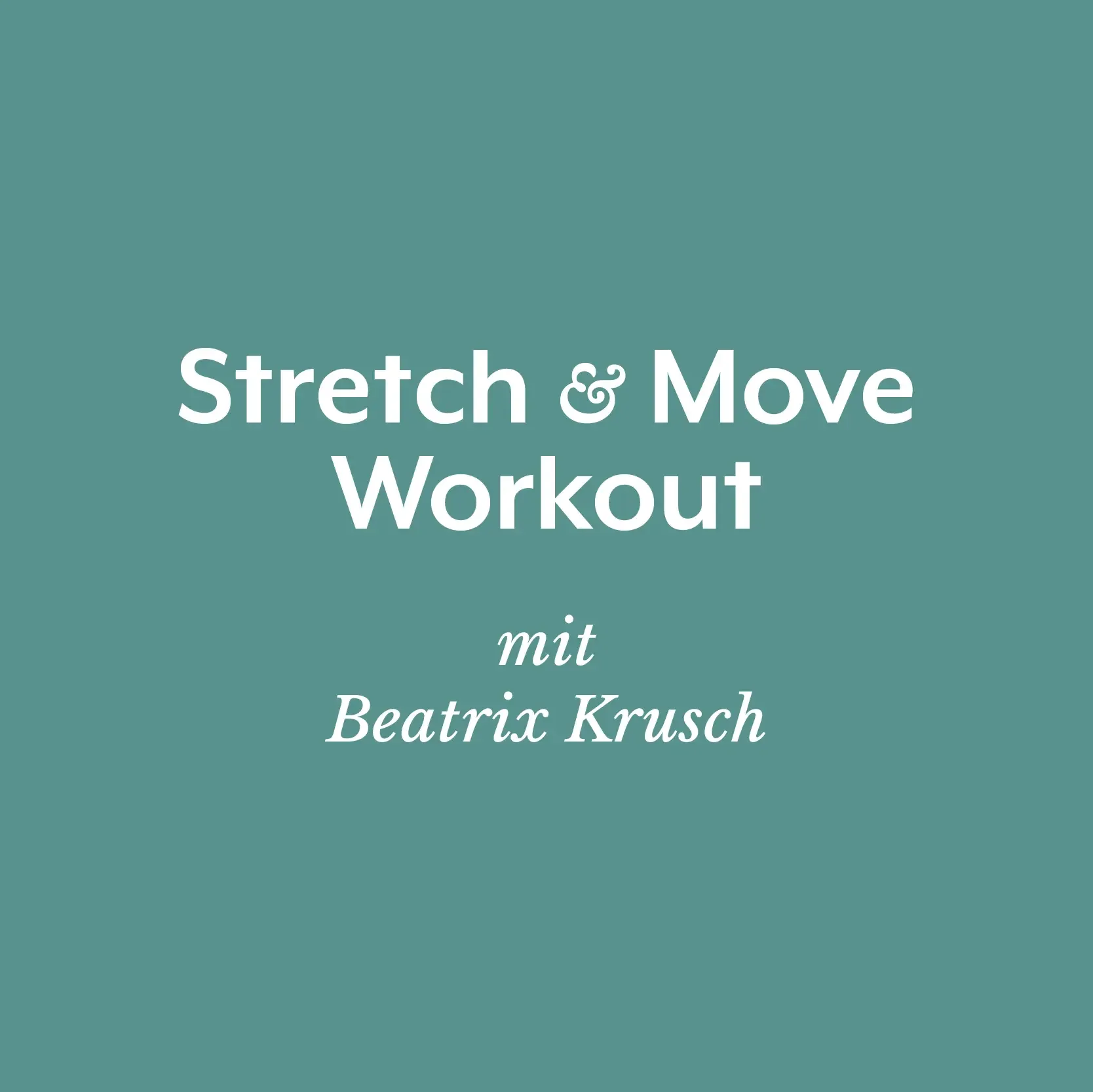 Stretch &amp; Move Workout | Fitness