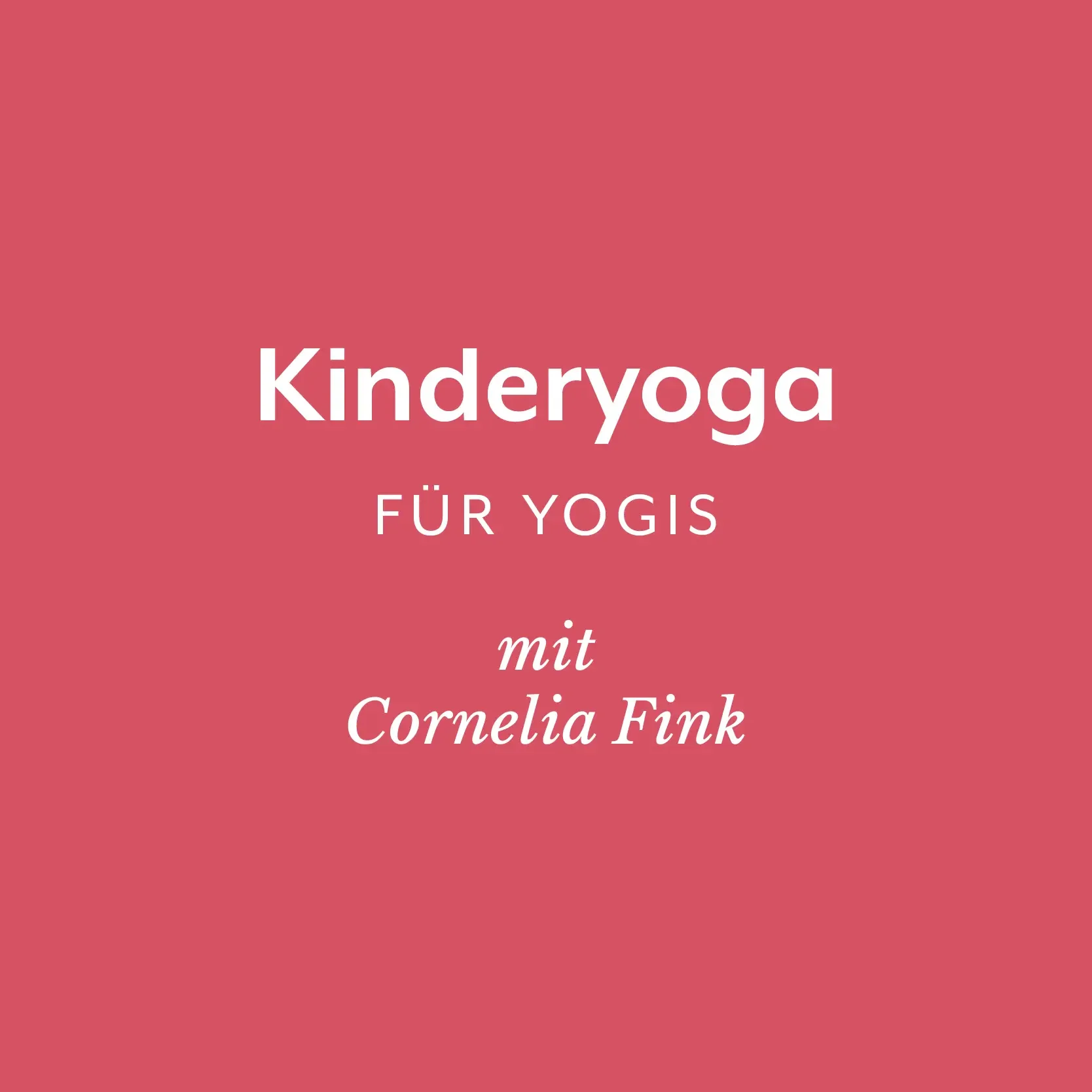 Kinderyoga für Yogis