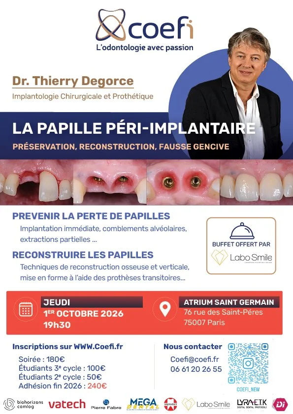 Conférence du Jeudi 1er Octobre : LA PAPILLE PÉRI-IMPLANTAIRE, Préservation, Reconstruction, Fausse gencive.