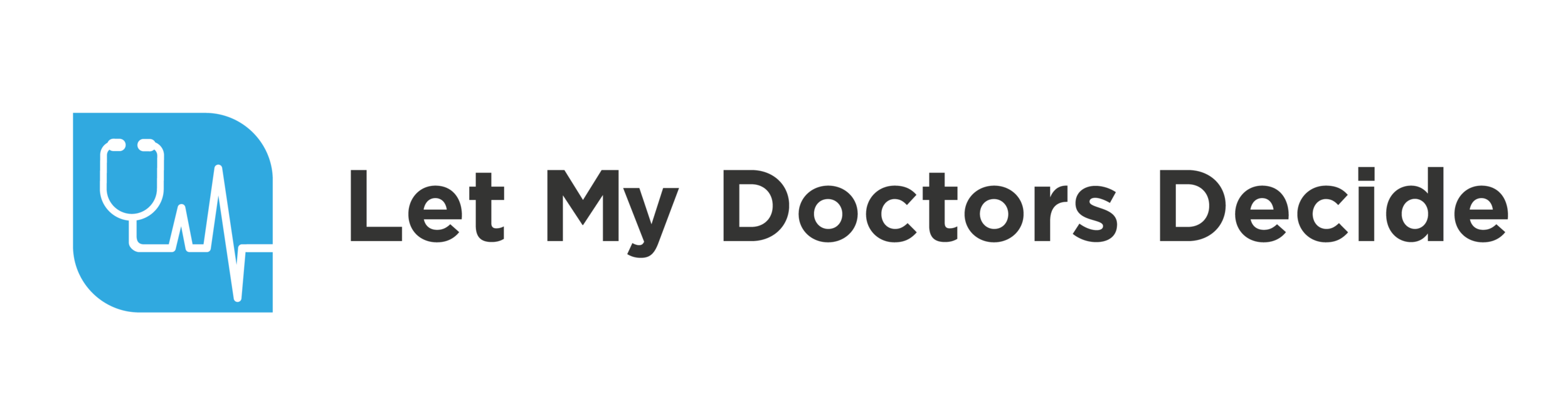 Let My Doctors Decide