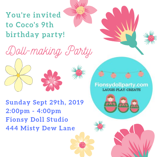 Invitations are custom made for each party! Ask me about hosting parties in the FIONSY DOLL STUDIO