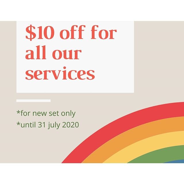 $10 off for all our services 
Until 31 July 2020