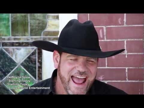 DeWayne Spaw - "Starting Today"