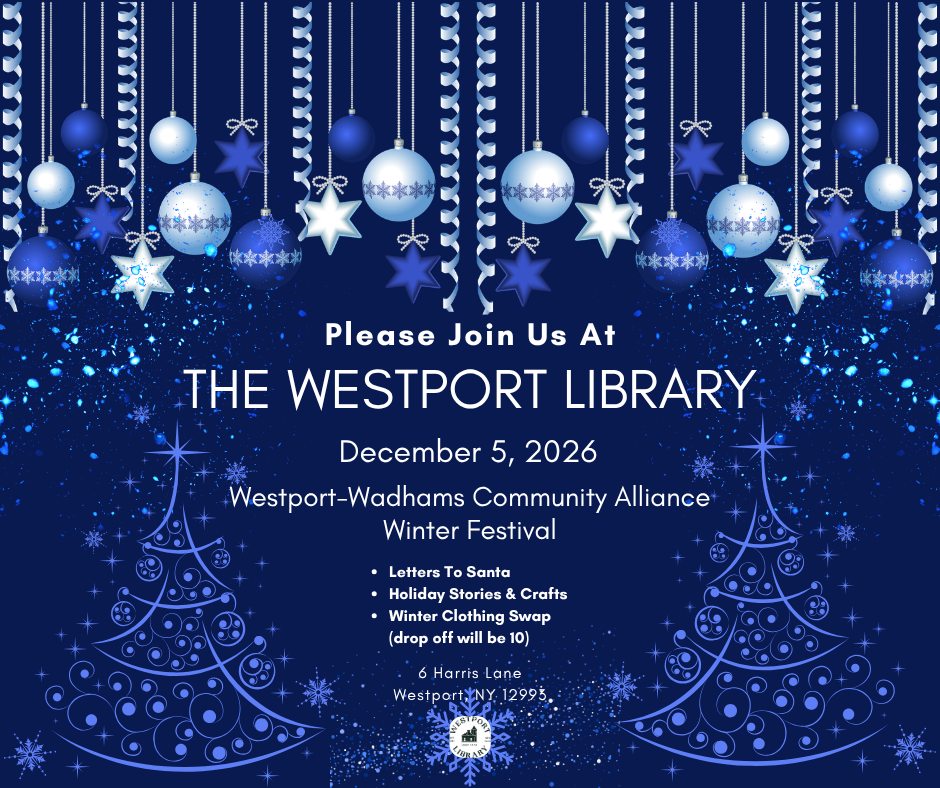 Westport Library Westport-Wadhams Community Alliance Winter Festival Story Time &amp; Craft