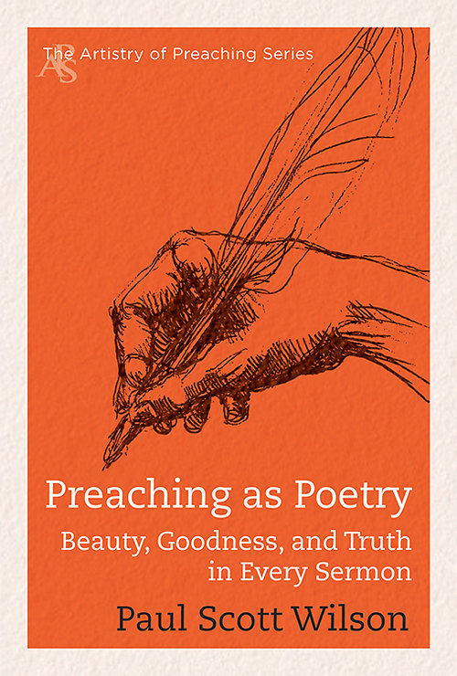 Paul Scott Wilson's Preaching as Poetry