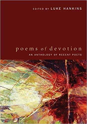Luke Hankins’ Poems of Devotion