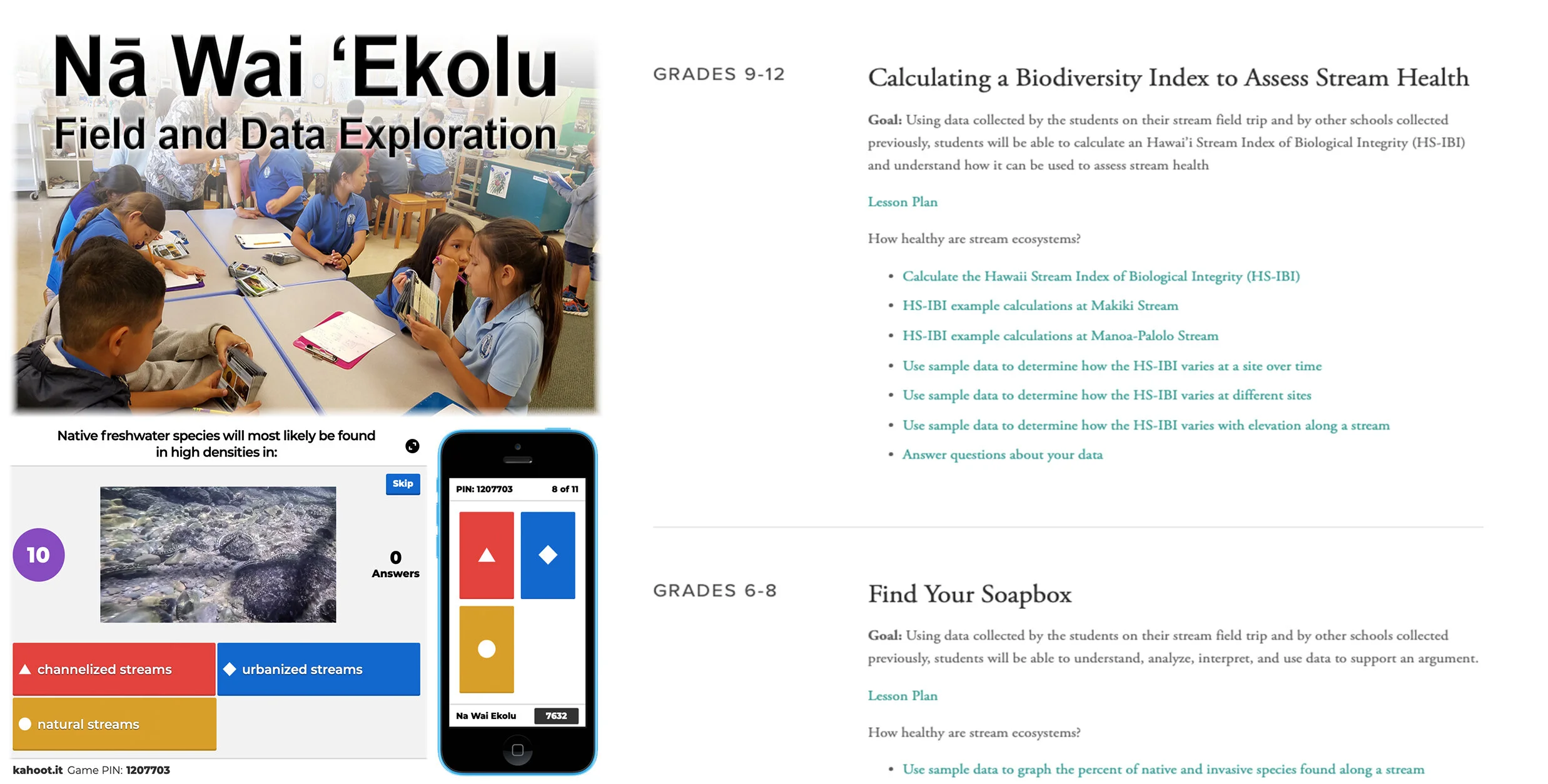 Click on the above to access our place-based curriculum resources, Kahoots, and virtual field trips