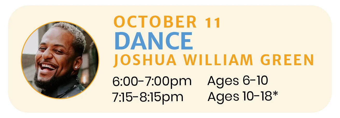 October 11 | DANCE with Joshua William Green