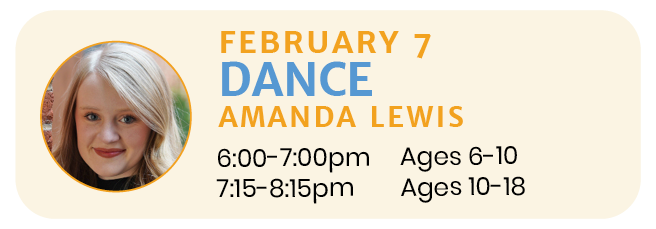 February 7  |  DANCE with Amanda Lewis