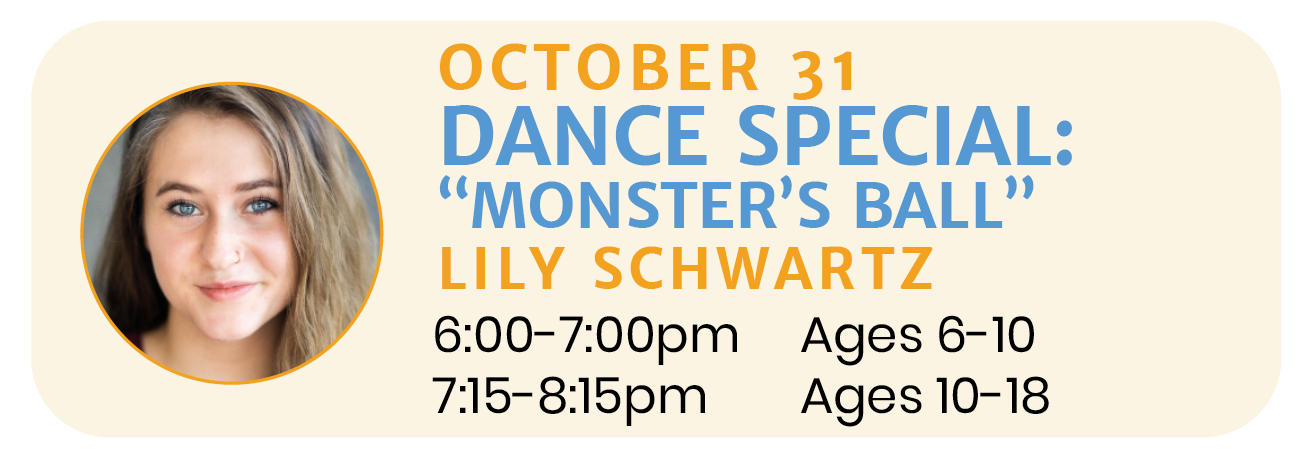 October 31 | DANCE with Lily Schwartz