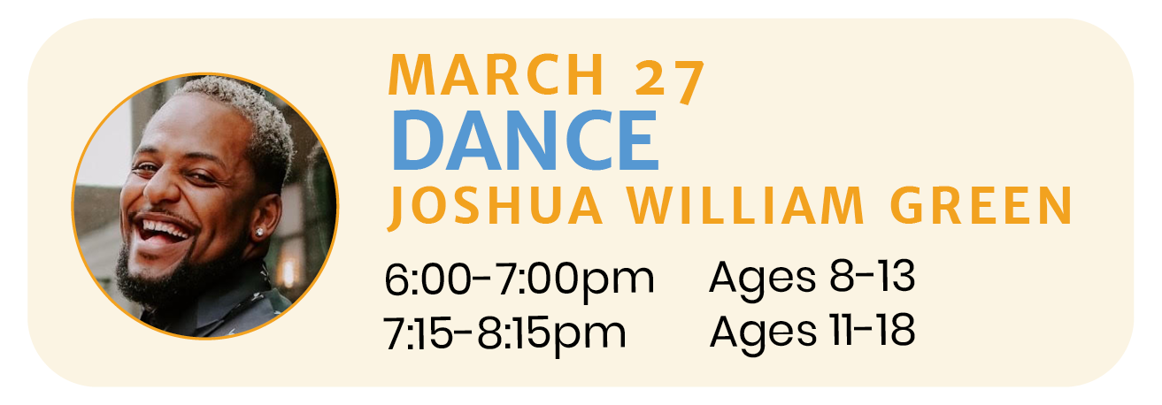 March 27  |  DANCE with Joshua Green