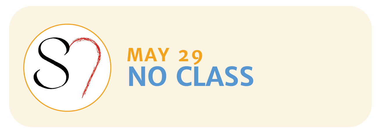 NO CLASS MAY 29