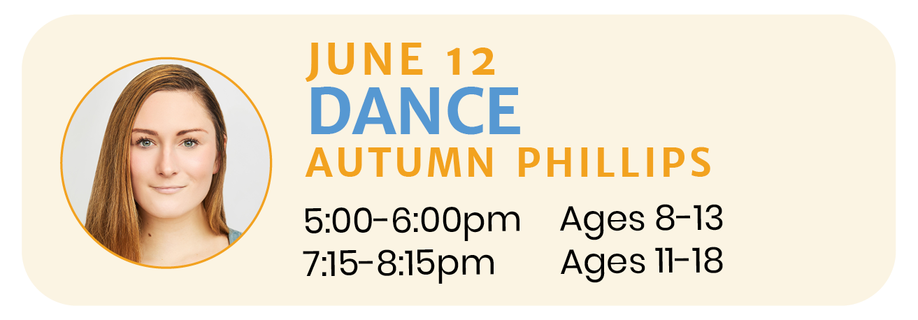 June 12   |   DANCE with Autumn Phillips 