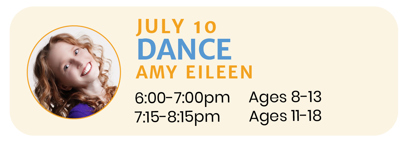 July 10   |   DANCE with Amy Eileen