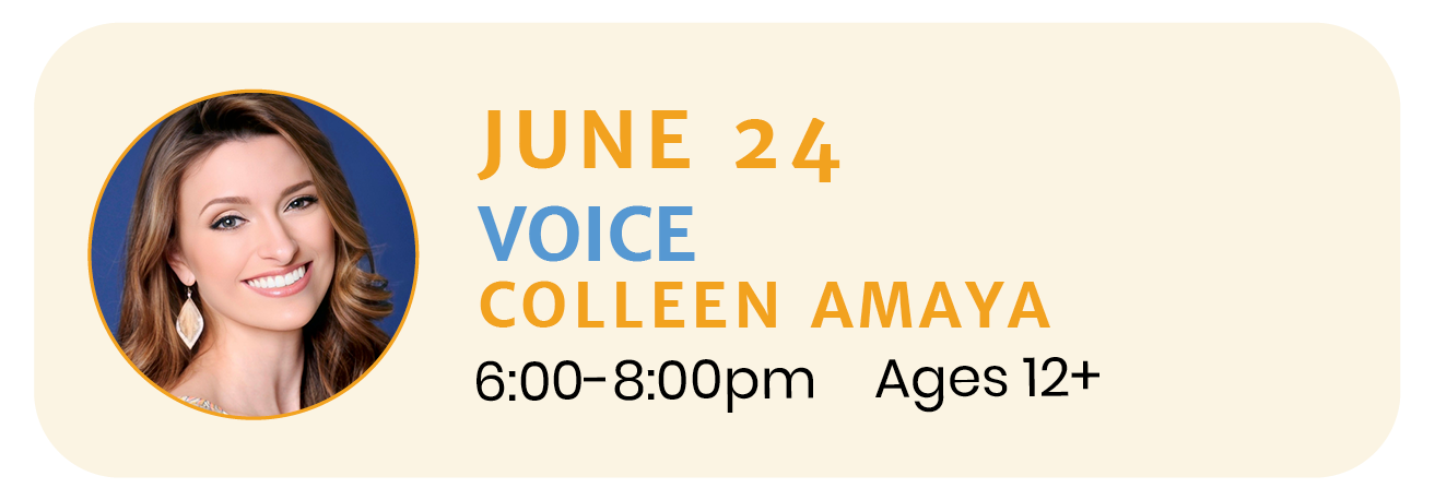 June 24 | VOICE with Colleen Amaya
