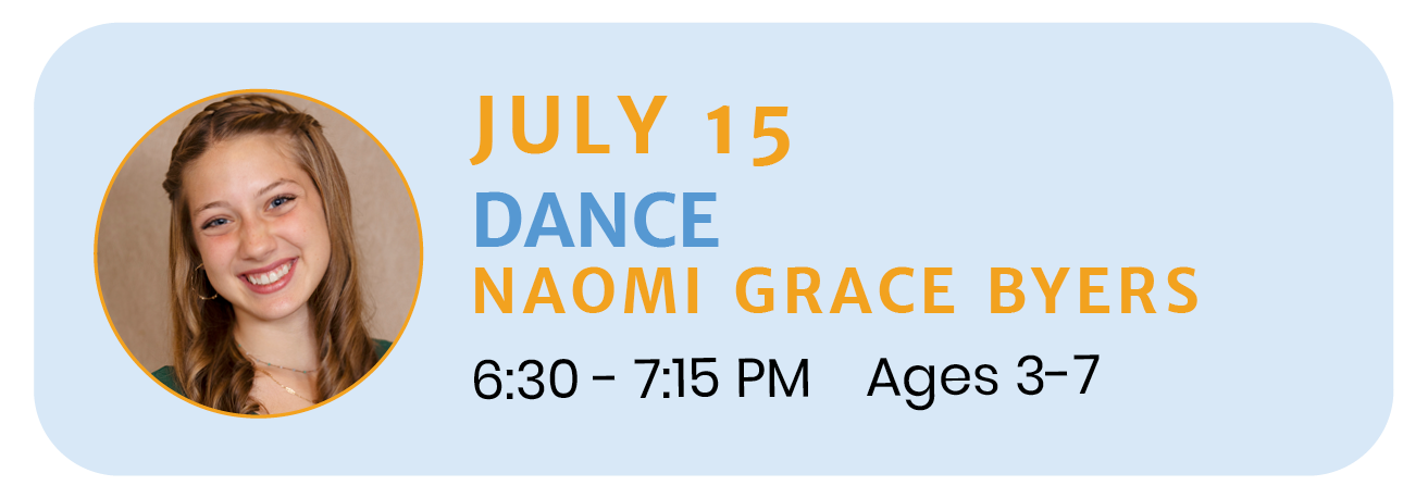 July 15 | DANCE with Naomi Grace Byers