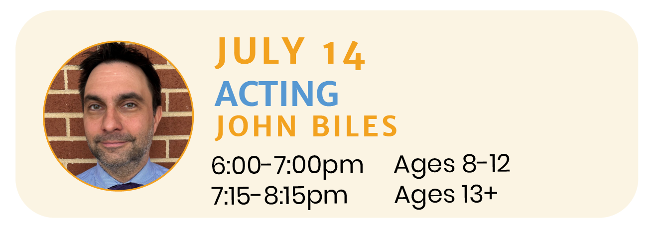 July 14 | ACTING with John Biles