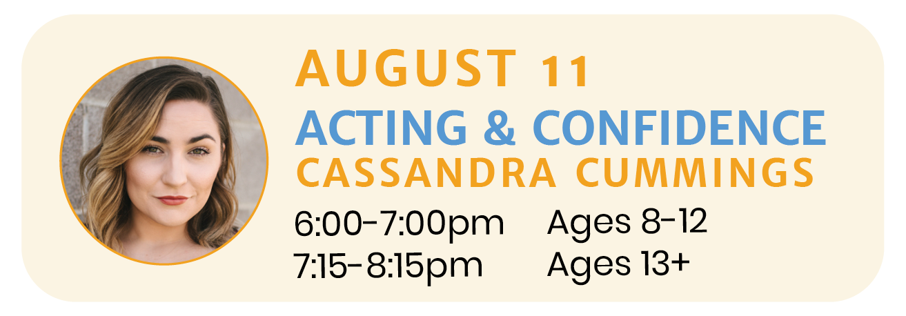 August 11 | ACTING with Cassandra Cummings