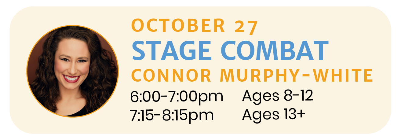 October 27 | STAGE COMBAT with Connor Murphy-White