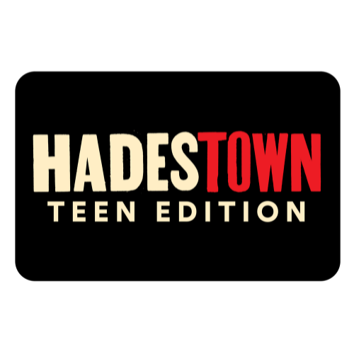 Hadestown: Teen Edition