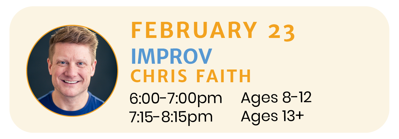 February 23 | IMPROV with Chris Faith