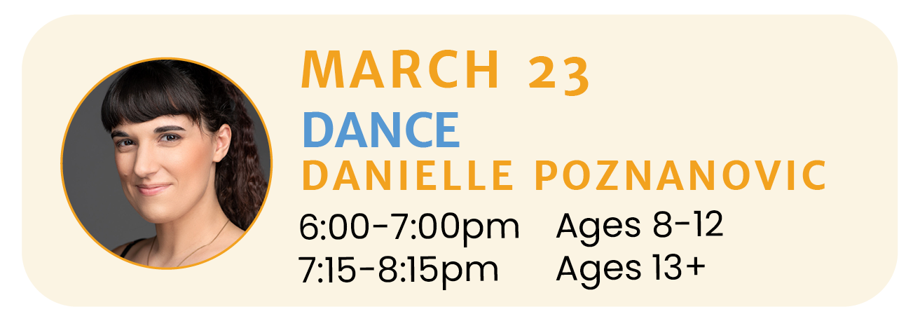 March 23 | DANCE with Danielle Poznanovic