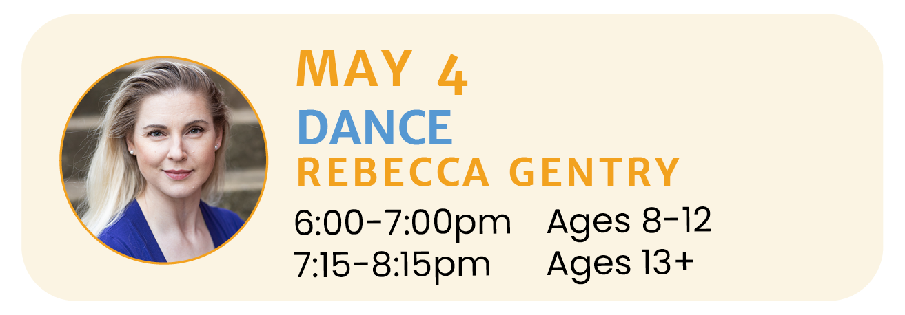 May 4 | DANCE with Rebecca Gentry