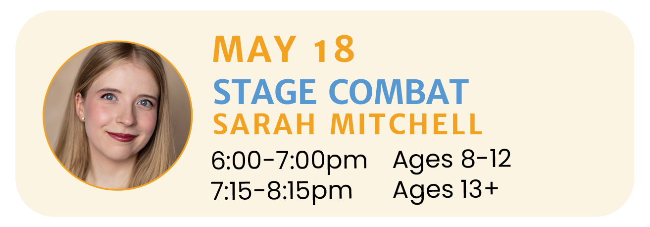 May 18 | STAGE COMBAT with Sarah Mitchell
