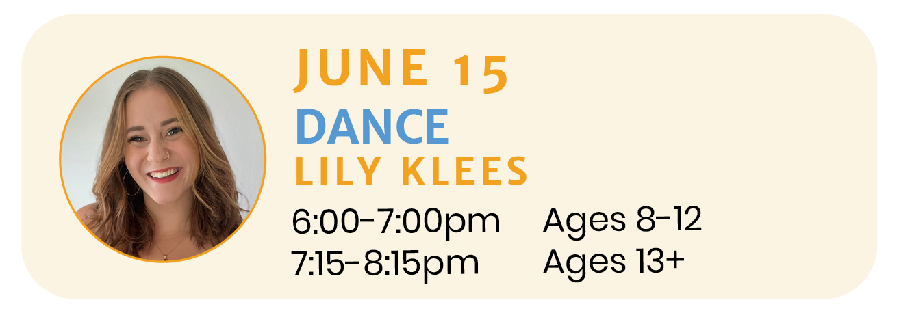 June 15 | DANCE with Lily Klees