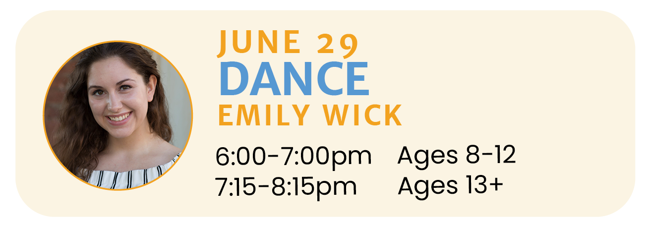 June 29 | DANCE with Emily Wick