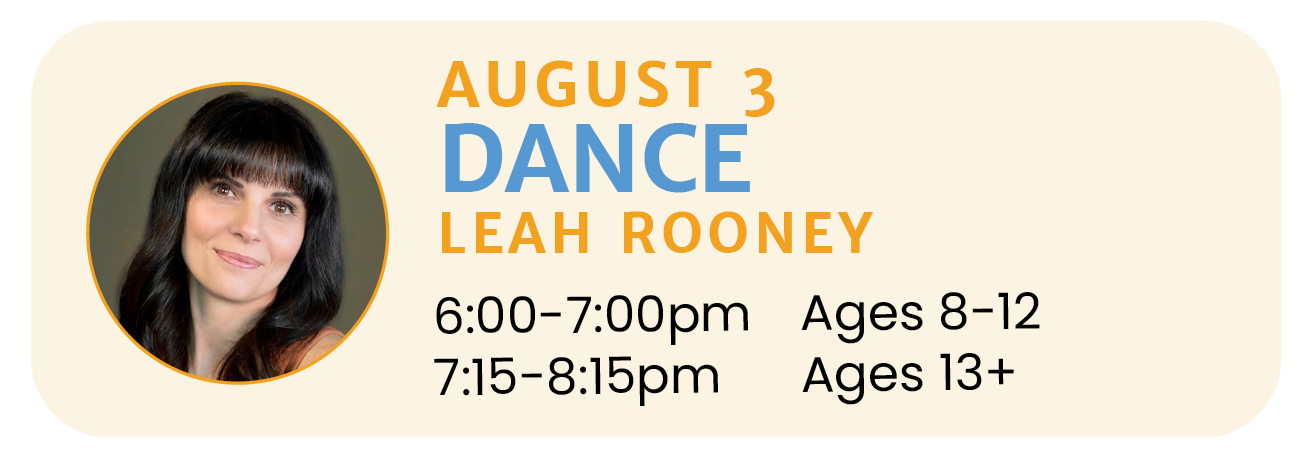 August 3 | DANCE with Leah Rooney