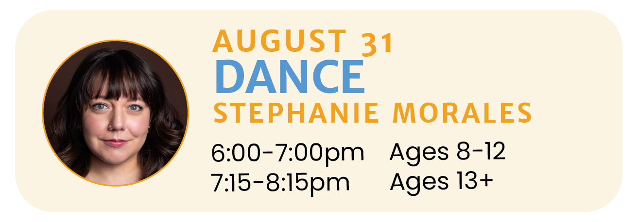 August 31 | DANCE with Stephanie Morales