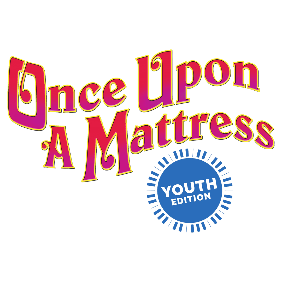 Once Upon A Mattress: Youth Edition