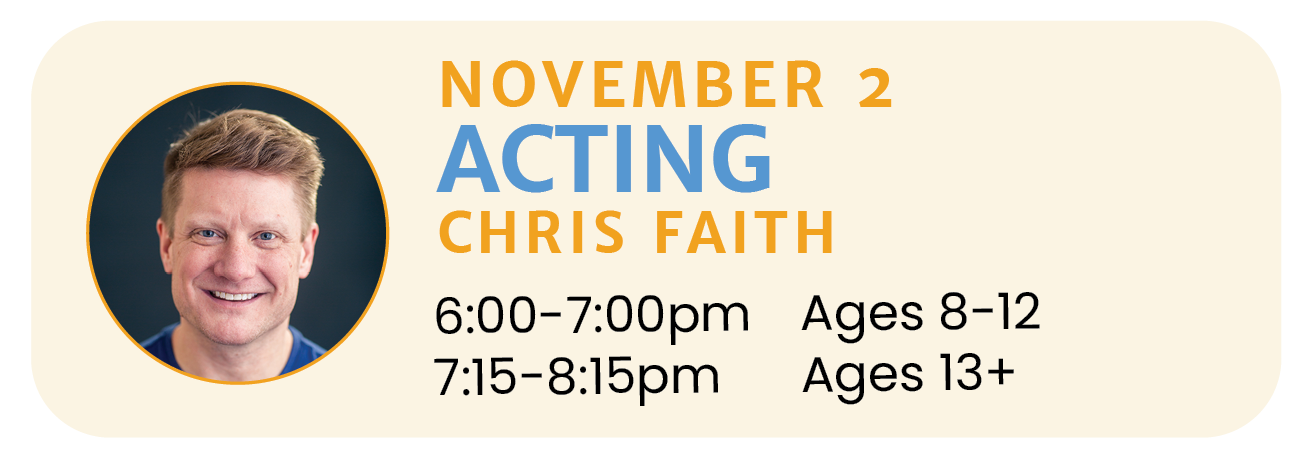 November 2 | ACTING with Chris Faith
