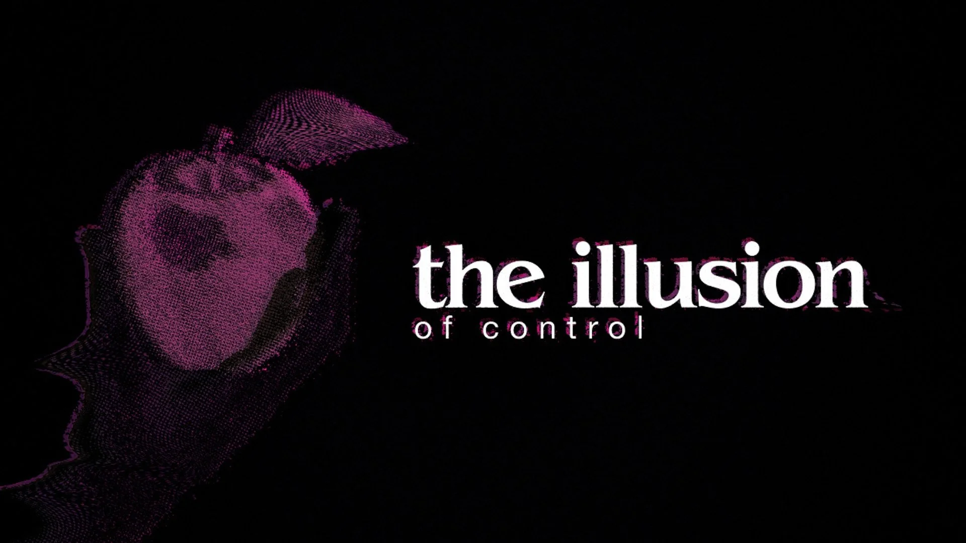 The Illusion of Control