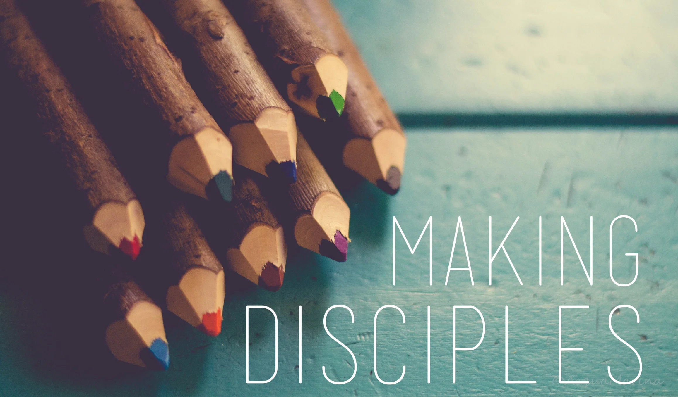 Making Disciples