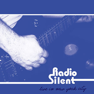 Radio Silent - Live in New York City