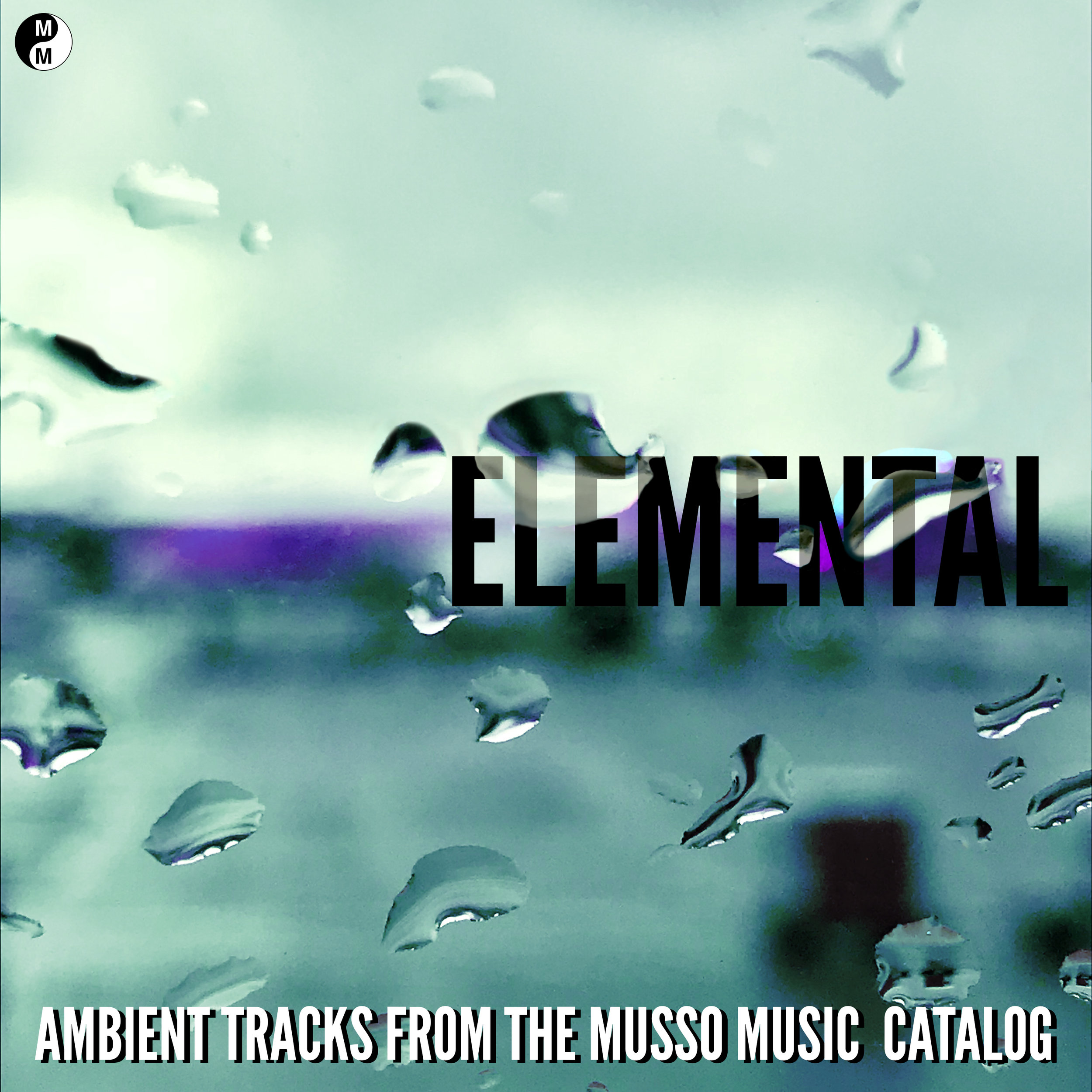 Elemental – Ambient Tracks from the Musso Music Catalog