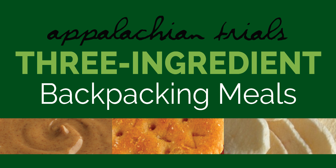 Three-Ingredient Backpacker Meals