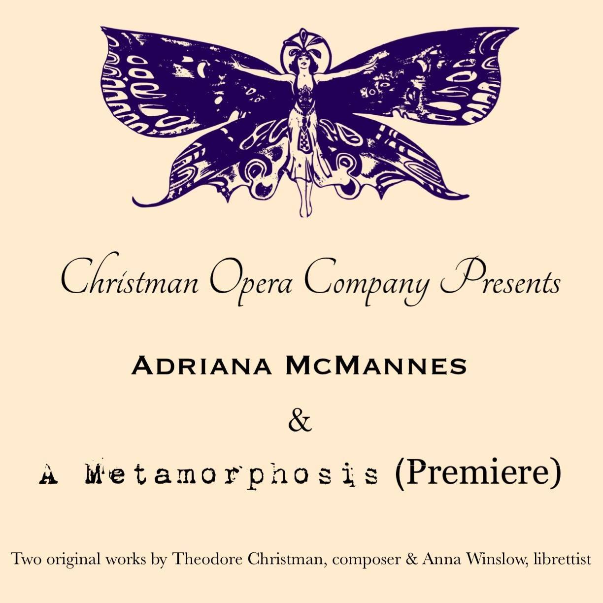 "Adrianna McMannes" and "A Metamorphosis"